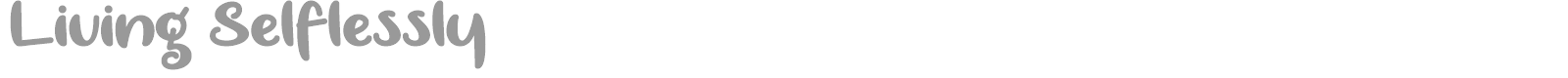 Living Selflessly font preview